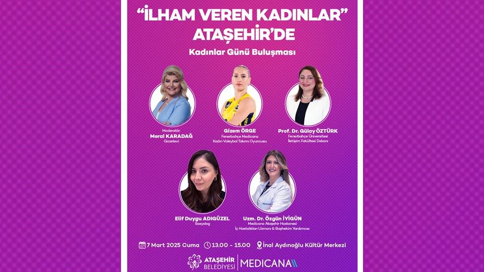 “İlham Veren Kadınlar” Ataşehir’de buluşuyor