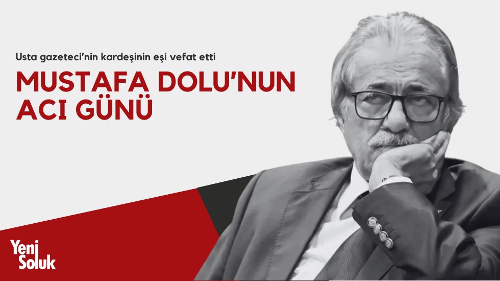 Mustafa Dolu’nun acı günü
