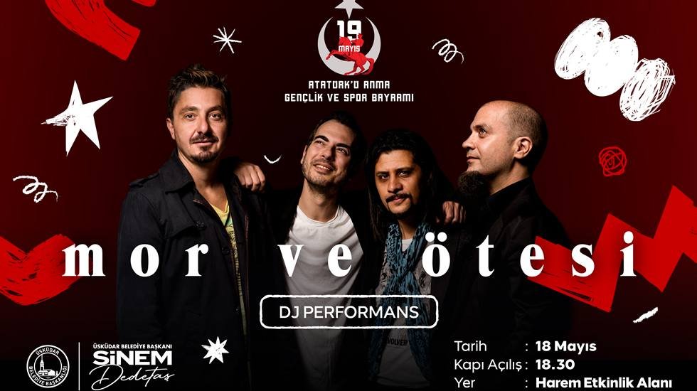 19 Mayıs’ta Üsküdar’da “Mor ve Ötesi” sahne alacak