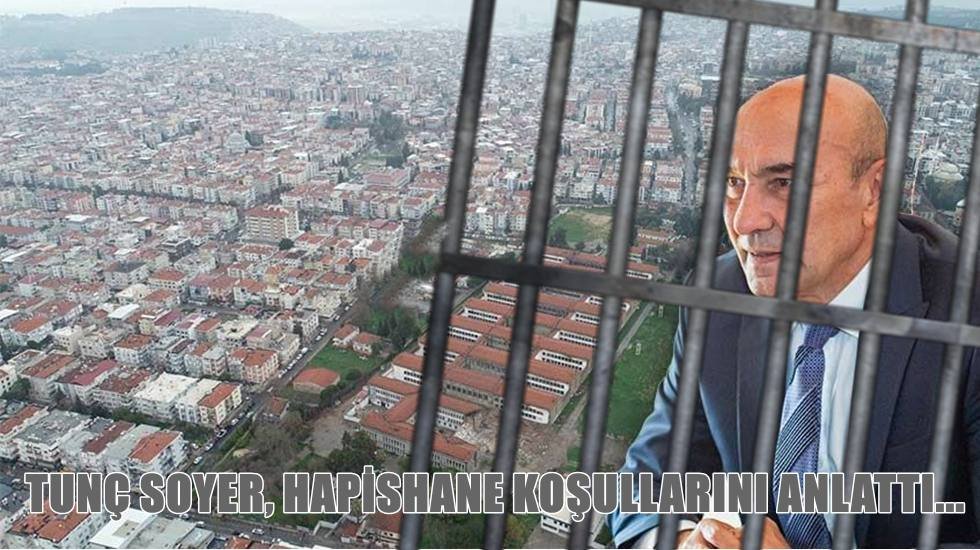 Soyer: "İçeride olmanın en güzel yanı sabaha karşı evinizin basılması ihtimalinin olmaması…!"