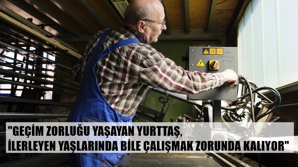 T&uuml;rkiye&rsquo;de istihdam hızla &ldquo;yaşlanıyor.&rdquo;
