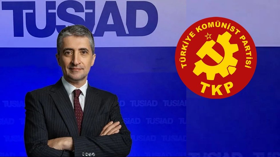 T&Uuml;SİAD Başkanı Nazım'ın dizelerini okudu, TKP'den yanıt geldi&hellip;