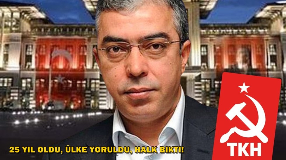 Kom&uuml;nistler diyor ki: T&uuml;rkiye&rsquo;nin değil rejimin Erdoğan&rsquo;a ihtiyacı var