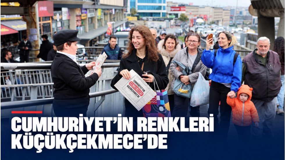 K&uuml;&ccedil;&uuml;k&ccedil;ekmece&rsquo;de Cumhuriyet coşkusu t&uuml;m haftaya yayıldı